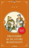 Proverbe și zicători rom&acirc;nești - Paperback brosat - Litera
