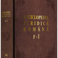 Enciclopedia juridica romana Vol.3 - F-R - Iosif R. Urs, Mircea Dutu, Corneliu Birsan, Adrian Severin, Nicolae Volonciu