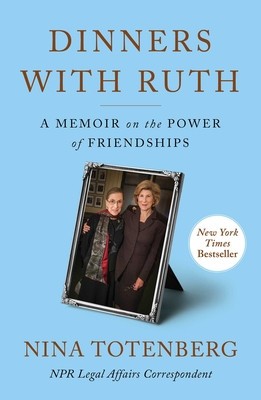 Dinners with Ruth: A Memoir on the Power of Friendships foto