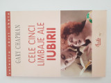 Cele cinci limbaje ale iubirii de Gary Chapman