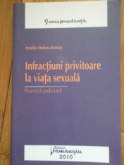 Infractiuni Privitoare La Viata Sexuala Practica Judiciara - Amalia Andone-bontas ,296043 foto