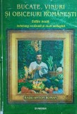 Radu Anton Roman Bucate vinuri si obiceiuri romanesti