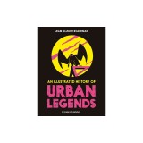 An Illustrated History of Urban Legends
