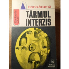 TARMUL INTERZIS-HORIA ARAMA
