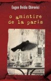 Cumpara ieftin O amintire de la Paris/Eugen Ovidiu Chirovici, Rao
