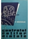 V. Ruzicka - Controlul rotilor dintate (editia 1959)