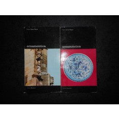 FRANZ SALES MEYER - ORNAMENTICA. O GRAMATICA A FORMELOR DECORATIVE 2 volume