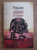 Bogdan Iancu - Prima mea calatorie in strainatate