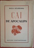 Cai de apocalips - Radu Boureanu (1939). Prima editie