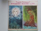 Virginia Carianopol &ndash; Povestiri Pentru Copii - disc vinil Electrecord EXE 03284, 1988
