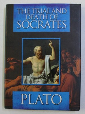 THE TRIAL AND DEATH OF SOCRATES by PLATO , 2010 foto