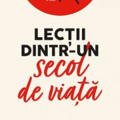 Lectii dintr-un secol de viata - Edgar Morin