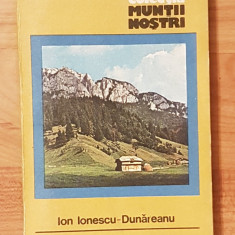 Piatra Craiului de Ion Ionescu-Dunareanu + harta Muntii nostri