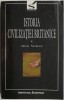Istoria Civilizatiei Britanice Vol. I: Preistorie - Sec. XVII - Adrian Nicolescu - Carte Istorie