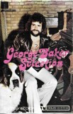 George Baker Selection - George Baker, Caseta audio