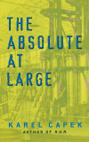 The Absolute at Large | Karel Capek, 2020