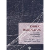 Emberi rajzolatok - Test &eacute;s l&eacute;lek a boncteremben, a rajzasztalon - Kőnig Frigyes-Kov&aacute;cs Lajos P&eacute;ter-S&oacute;tonyi P&eacute;ter