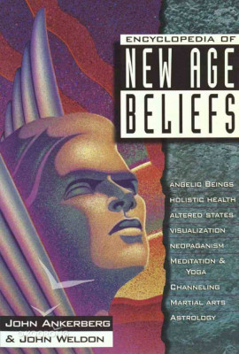 Encyclopedia of New Age Beliefs - John Ankerberg, John Weldon foto