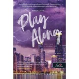 Play Along - Szerelem a j&aacute;t&eacute;kon t&uacute;l - Windy City 4. - Liz Tomforde