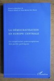 Pascal Delwit - La democratisation en Europe Centrale