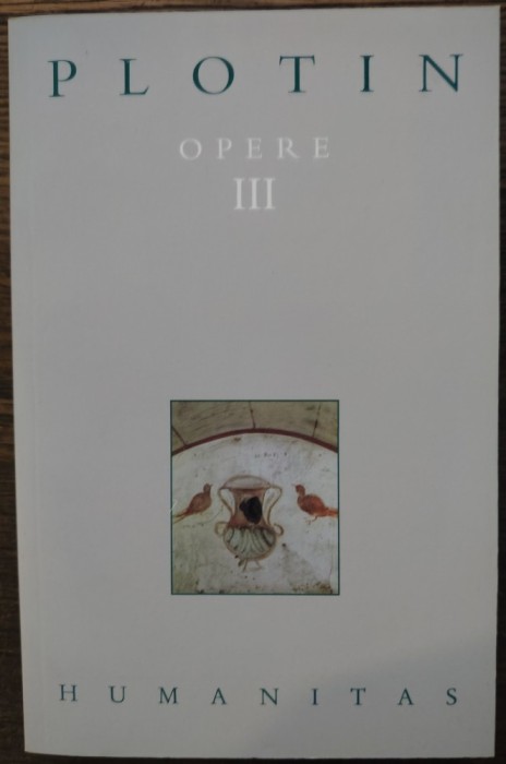 Plotin - Opere vol. III (trad. Andrei Cornea)