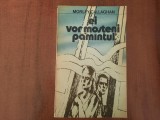 Ei vor mosteni pamantul de Morley Callaghan