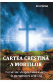 Cartea creștină a morților - Paperback brosat - Anonimus - Ganesha