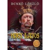 Nagy Lajos II. - K&iacute;gy&oacute;f&eacute;szek - Benkő L&aacute;szl&oacute;, Benkő L&aacute;szl&oacute;