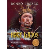 Nagy Lajos II. - K&iacute;gy&oacute;f&eacute;szek - Benkő L&aacute;szl&oacute;