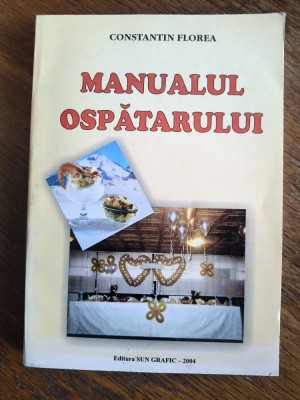 Manualul ospatarului - Constantin Florea / R7P4F foto
