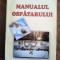 Manualul ospatarului - Constantin Florea / R7P4F