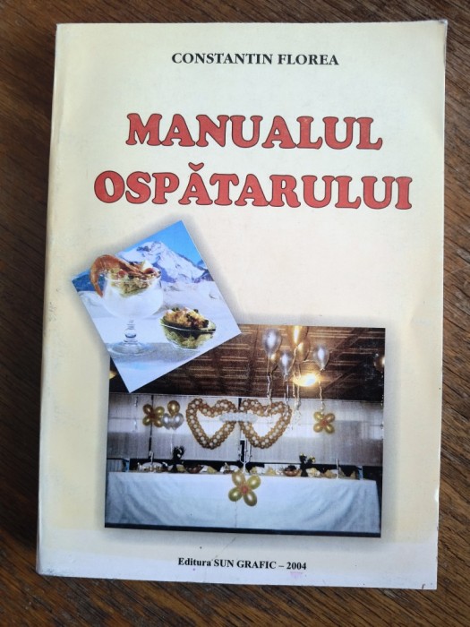 Manualul ospatarului - Constantin Florea / R7P4F