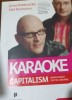KARAOKE CAPITALISM JONAS RIDDERSTRALE , KJELL NORDSTROM