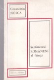 Cumpara ieftin Constantin Noica Sentimentul romanesc al fiintei Carti Filosofie Brosata 196 pagini Limba romana