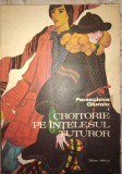 CROITORIE PE INTELESUL TUTUROR-PARASCHIVA GIUROIU.ED.TEHNICA 1978
