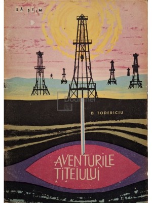 D. Todericiu - Aventurile titeiului (Editia: 1964) foto