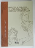 APOLINIC SI DIONISIAC IN LITERATURA ROMANA SI LITERATURA EUROPEANA de MADALINA ONET , 2020