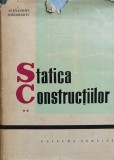 Statica Constructiilor Vol.2 - Alexandru Gheorghiu ,559833, Tehnica