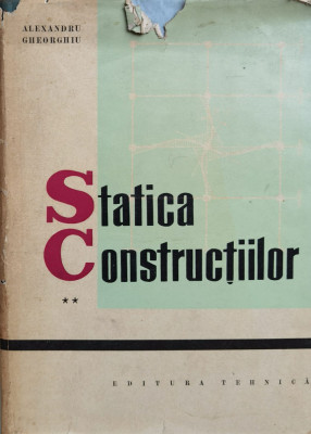 Statica Constructiilor Vol.2 - Alexandru Gheorghiu ,559833 foto