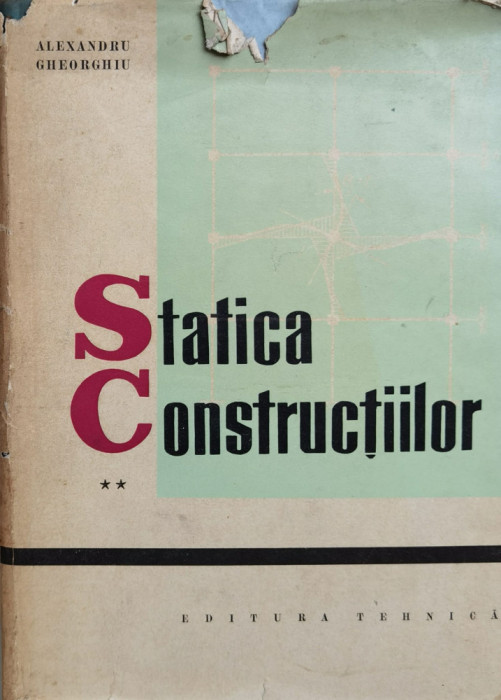 Statica Constructiilor Vol.2 - Alexandru Gheorghiu ,559833
