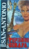San Antonio - Pieptanand Girafa, Forum, Politista, 1993, Romana, Buna