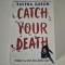 Ravena Guron Catch your death