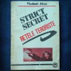 STRICT SECRET - RETELE TERORISTE - VLADIMIR ALEXE - Carte Aventura