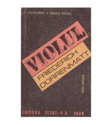 Friederich Durrenmatt - Violul - 126119 foto