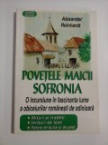 POVETELE MAICII SOFRONIA (mituri si traditii* ierburi de leac * retete de dulce si de post) - Alexander REINHARDT
