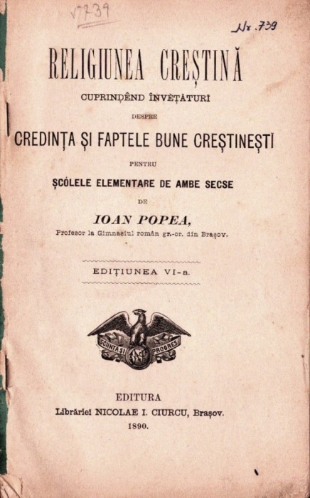 C8590N Religiunea creștină cuprind&ecirc;nd &icirc;nvețături despre credința și faptele bune creștinești pentru șc&oacute;lele elementare de ambe secse de Ioan Popea