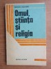 Simion Asandei - Omul, stiinta si religia, Editura Militara 1985, Filosofie