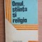Simion Asandei - Omul, stiinta si religia