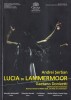 Lucia di Lammermoor Gaetano Donizetti regia Andrei Serban album