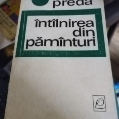 Intalnirea din pamanturi - Marin Preda